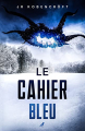 Couverture Le Cahier Bleu  Editions Autoédité 2022