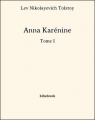 Couverture Anna Karénine, tome 1 Editions Bibebook 2013