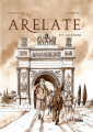 Couverture Arelate, tome 7 : Glanum Editions 100 Bulles 2021