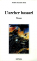 Couverture L'archer bassari  Editions Karthala 2000