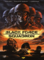 Couverture Black Force Squadron, tome 1 : Opération écho Editions Zéphyr BD 2011