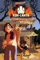 Couverture Koh-Lanta, tome 2 : Le camp de vacances hanté Editions Les livres du dragon d'or 2022
