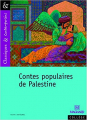 Couverture Contes populaires de Palestine Editions Magnard (Classiques & Contemporains) 2005