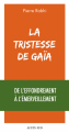 Couverture La Tristesse de Gaïa Editions Actes Sud (Nature) 2021