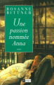 Couverture Une passion nommée Anna Editions L'Archipel 1999