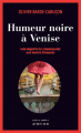 Couverture Le commissaire aux morts étranges, tome 4 : Humeur noire à Venise Editions Actes Sud (Actes noirs) 2015