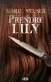 Couverture Prendre femme, tome 1 : Prendre Lily Editions Fleuve 2015