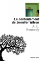 Couverture Le contentement de Jennifer Wilson Editions de l'Olivier 2004
