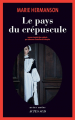 Couverture Le pays du crépuscule Editions Actes Sud (Actes noirs) 2020