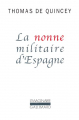 Couverture La nonne militaire d'Espagne Editions Gallimard  (L'imaginaire) 2001