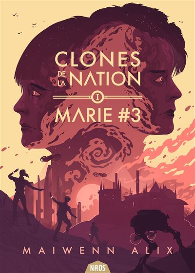 Couverture Clones de la nation, tome 1 : Marie #3