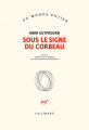 Couverture Sous le signe du corbeau Editions Gallimard  (Du monde entier) 2019