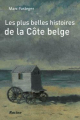 Couverture Les plus belles histoires de la Côte belge Editions Racine 2013