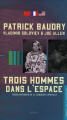 Couverture Trois hommes dans l'espace Editions Elytis 2007