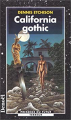 Couverture California Gothic Editions Denoël (Présence du futur) 1998