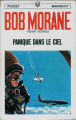 Couverture Bob Morane, tome 005 : Panique dans le ciel Editions Marabout (Poche) 1954