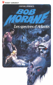 Couverture Bob Morane, tome 110 : Les spectres d'Atlantis Editions Marabout (Poche) 1972