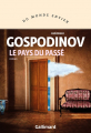 Couverture Le pays du passé Editions Gallimard  (Du monde entier) 2021