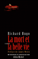 Couverture La mort et la belle vie Editions Albin Michel (Terres d'Amérique) 2000