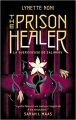 Couverture The Prison Healer, tome 1 : La guérisseuse de Zalindov Editions Hachette 2022