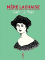 Couverture Mère Lachaise, tome 1 : 100 portraits pour déterrer le matrimoine funéraire Editions Cambourakis 2022