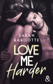 Couverture Love me harder Editions Harlequin (&H) 2022