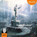 Couverture Le Cycle de Fondation, intégrale, tome 1 : Fondation Editions Audiolib 2019