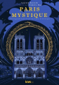 Couverture Paris Mystique : Le guide historique du Paris ésotérique Editions Kiwi (Eso) 2022
