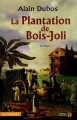 Couverture La plantation de Bois-Joli Editions Les Presses de la Cité (Sud lointain) 2005