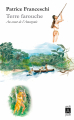 Couverture Terre farouche : Au coeur de l'Amazonie Editions Archipoche 2013