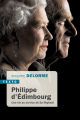 Couverture Philippe d'Edimbourg : Une vie au service de Sa Majesté Editions Tallandier 2017