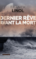 Couverture Dernier Rêve avant la mort  Editions La geste (Moissons Noires) 2021