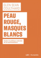 Couverture Peau Rouge, Masques Blanc Editions Lux 2018