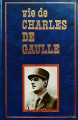Couverture Vie de Charles de Gaulle, tome 1 Editions Famot 1981