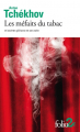 Couverture Les méfaits du tabac et autres pièces en un acte Editions Folio  2017
