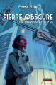 Couverture Pierre Obscure, tome 1 : La traversée d'Alzar Editions Scrineo 2013