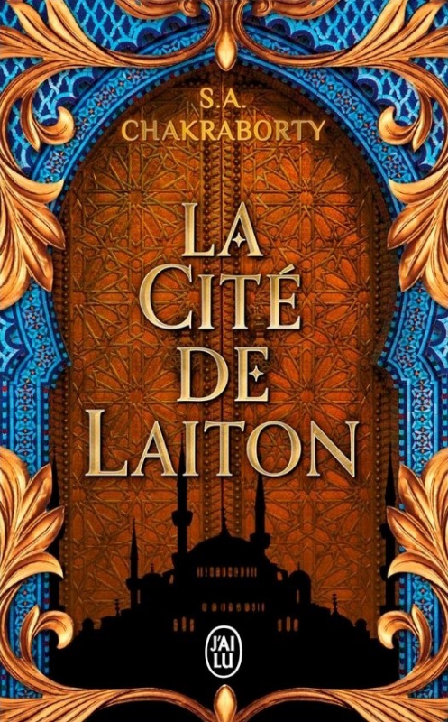 Couverture La Trilogie Daevabad, tome 1 : La Cité de Laiton