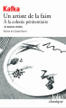 Couverture Un artiste de la faim : À la colonie pénitentiaire et autres récits Editions Folio  (Classique) 2020