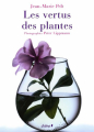 Couverture Les vertus des plantes Editions du Chêne 2004