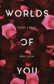 Couverture Worlds of You: Poetry & Prose Editions HarperCollins 2017