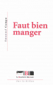 Couverture Faut bien manger Editions La Boucherie Littéraire (Sur le billot) 2019