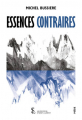 Couverture Essences Contraires Editions Sydney Laurent 2021