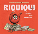 Couverture Riquiqui, le tout petit monstre Editions Flammarion (Père Castor) 2022
