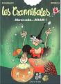 Couverture Les Crannibales, tome 6 : Abracada...MIAM Editions Dupuis 2002