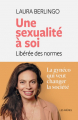 Couverture Une sexualité à soi Editions Les Arènes 2021