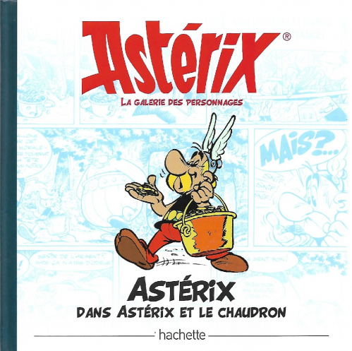 Couverture Astérix : La galerie des personnages : Asterix dans Asterix et le chaudron
