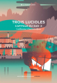 Couverture Capitale du Sud, tome 2 :  Trois lucioles Editions Aux Forges de Vulcain 2022