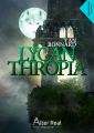 Couverture Lycanthropia, tome 1 : L'éclaireuse Editions Alter Real (Imaginaire) 2022