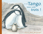 Couverture Et avec Tango, nous voila trois ! Editions Rue du Monde 2012