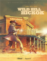 Couverture Wild Bill Hickok Editions Glénat / Fayard 2022